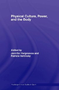 cover of the book Physical culture, power, and the body  