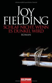 cover of the book Schlaf nicht, wenn es dunkel wird: Roman  