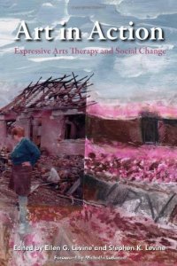 cover of the book Art in Action: Expressive Arts Therapy and Social Change  