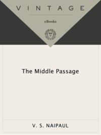 cover of the book The Middle Passage : The Caribbean Revisited  