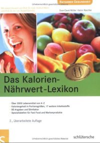 cover of the book Das Kalorien-Nährwert-Lexikon, 2. Auflage  