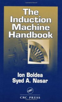 cover of the book The Induction Machine Handbook  