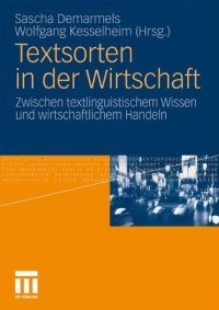 cover of the book Textsorten in der Wirtschaft: Zwischen textlinguistischem Wissen und wirtschaftlichem Handeln  