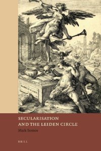 cover of the book Secularisation and the Leiden Circle  