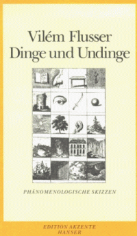 cover of the book Dinge und Undinge: Phänomenologische Skizzen  