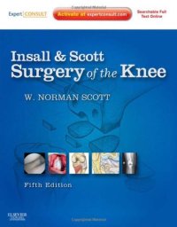 cover of the book Insall & Scott Surgery of the Knee: Expert Consult  