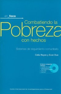 cover of the book Combatiendo la pobreza con hechos: Sistemas de seguimiento comunitario  