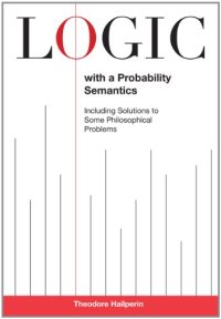 cover of the book Logic with a Probability Semantics  