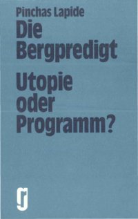 cover of the book Die Bergpredigt: Utopie oder Programm? (6. Auflage)  