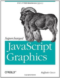 cover of the book Supercharged JavaScript Graphics  