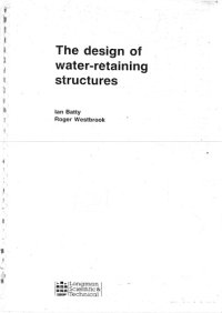 cover of the book The Design of Water-Retaining Structures  