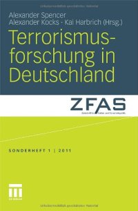 cover of the book Terrorismusforschung in Deutschland (Sonderheft der Zeitschrift für Außen- und Sicherheitspolitik)  