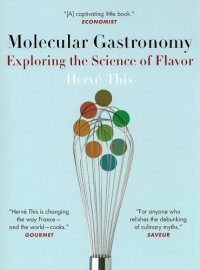 cover of the book Molecular Gastronomy. Exploring the Science of Flavor