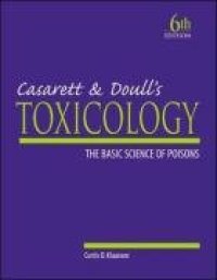 cover of the book Casarett and Doull's Toxicology. Basic Science of Poisons