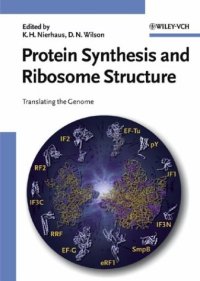 cover of the book Protein Synthesis And Ribosome Structure. Translating the Genome