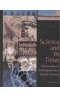 cover of the book Science and Its Times: 1450 - 1699 Vol 3: Understanding the Social Significance of Scientific Discovery  