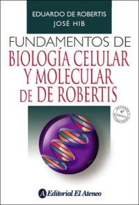 cover of the book Fundamentos de biología celular y molecular  