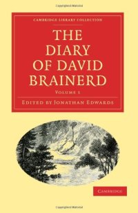 cover of the book The Diary and Journal of David Brainerd