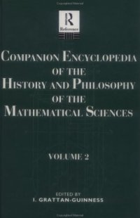 cover of the book Companion encyclopedia of the history and philosophy of the mathematical sciences, Volume 2  