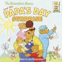 cover of the book The Berenstain Bears and the Papa's Day Surprise  