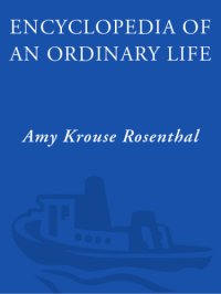 cover of the book Encyclopedia of an Ordinary Life, Volume One  