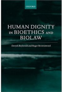 cover of the book Human dignity in bioethics and biolaw  