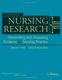 cover of the book Nursing Research: Generating and Assessing Evidence for Nursing Practice , Ninth Edition  