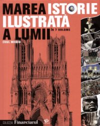 cover of the book Marea istorie ilustrată a lumii. Evul mediu  