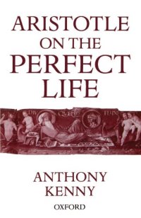 cover of the book Aristotle on the Perfect Life  