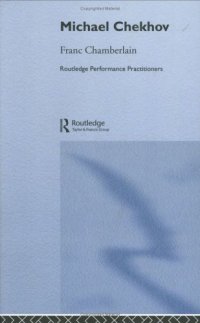 cover of the book Michael Chekhov (Routledge Performance Practitioners)  