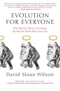 cover of the book Evolution for Everyone: How Darwin's Theory Can Change the Way We Think About Our Lives  