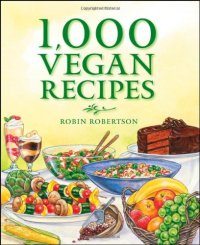 cover of the book 1,000 Vegan Recipes  