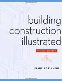 cover of the book Building Construction Illustrated, 4th Edition  