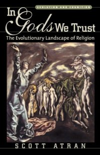 cover of the book In Gods We Trust: The Evolutionary Landscape of Religion  