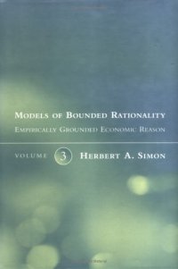 cover of the book Models of Bounded Rationality: Empirically Grounded Economic Reason, Volume 3  