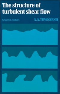 cover of the book The Structure of Turbulent Shear Flow (Cambridge Monographs on Mechanics)  