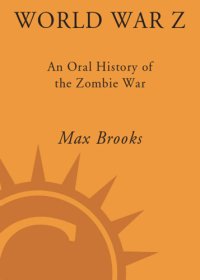 cover of the book World War Z: An Oral History of the Zombie War  