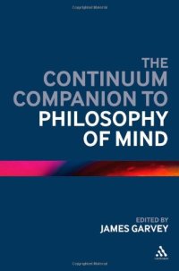 cover of the book The Continuum Companion to Philosophy of Mind (Continuum Companions)  