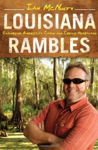 cover of the book Louisiana Rambles: Exploring America's Cajun and Creole Heartland  