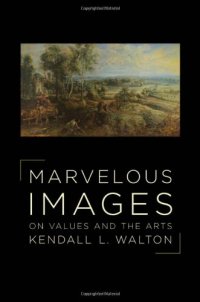 cover of the book Marvelous images: on values and the arts  