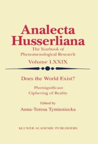 cover of the book Does the World Exist?: Plurisignificant Ciphering of Reality (Analecta Husserliana)  