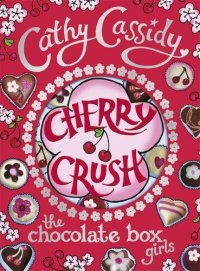 cover of the book Chocolate Box Girls: Cherry Crush  