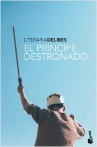 cover of the book El príncipe destronado  