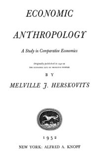 cover of the book Economic anthropology: A study in comparative economics  