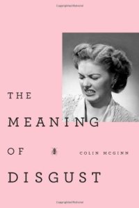 cover of the book The Meaning of Disgust  
