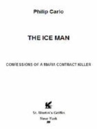 cover of the book The Ice Man: Confessions of a Mafia Contract Killer  