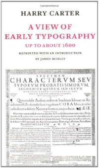 cover of the book A View of Early Typography: Up to About 1600  