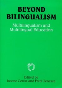 cover of the book Beyond Bilingualism: Multilingualism and Multilingual Education (Multilingual Matters)  