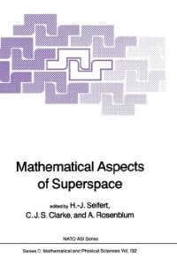 cover of the book Mathematical Aspects of Superspace (NATO Science Series C)  