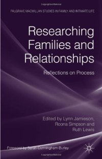 cover of the book Researching Families and Relationships: Reflections on Process (Palgrave Macmillan Studies in Family and Intimate Life)  